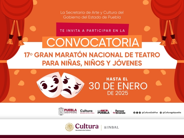 Gobierno de Puebla abre convocatoria del &quot;Gran Maratón Nacional de Teatro para Niñas, Niños y Jóvenes&quot;