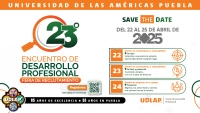 Conecta con tu futuro: UDLAP realiza el 23° Encuentro de Desarrollo Profesional