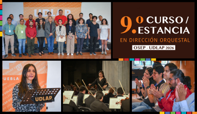 UDLAP y OSEP fortalecen formaci&oacute;n de j&oacute;venes directores con el 9&deg; Curso-Estancia en Direcci&oacute;n Orquestal