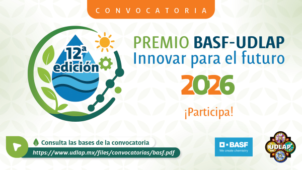 Presentan convocatoria del Premio BASF&ndash;UDLAP &ldquo;Innovar para el futuro&rdquo; 2026